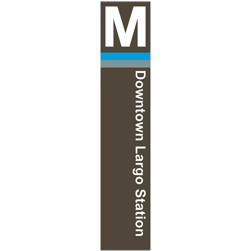 Largo Rd Metro Sign Washington Metro Downtown Largo Mini Pylon Sign – DCMetroStore