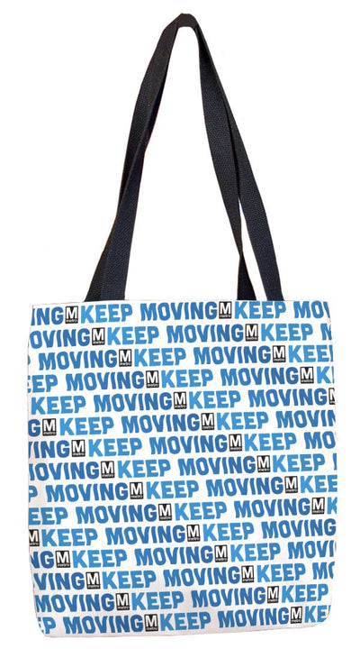 Keep Moving Tote Bag - DCMetroStore